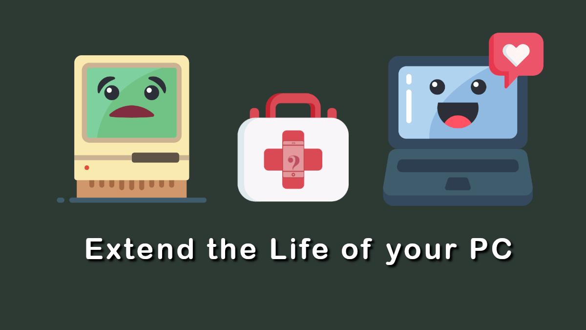 Extend the Life of your PC: 10&nbsp;Tips
